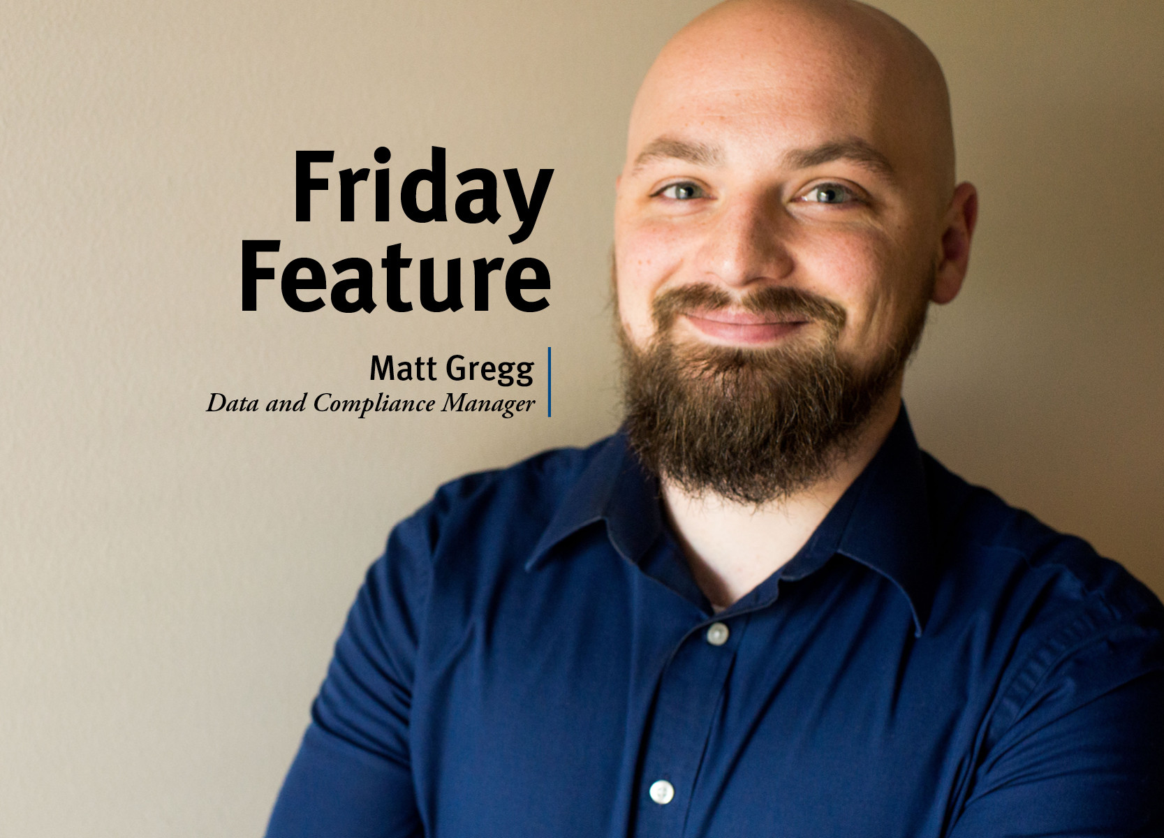 Get to know our Data and Compliance Manager, Matt Gregg. News and